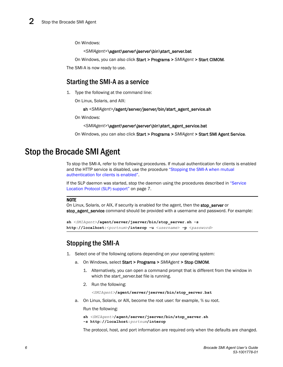 Starting the smi-a as a service, Stop the brocade smi agent, Stopping the smi-a | Brocade Communications Systems 53-1001778-01 User Manual | Page 22 / 90