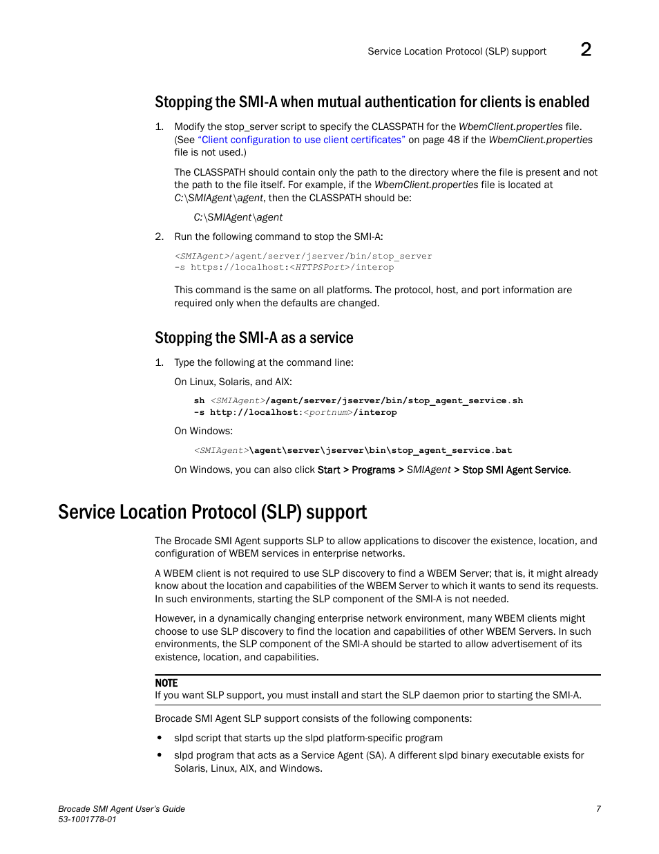 Stopping the smi-a as a service, Service location protocol (slp) support, Edure | Stopping the smi-a when mutual, Authentication for clients is enabled, Service, Location protocol (slp) support | Brocade Communications Systems 53-1001778-01 User Manual | Page 23 / 90