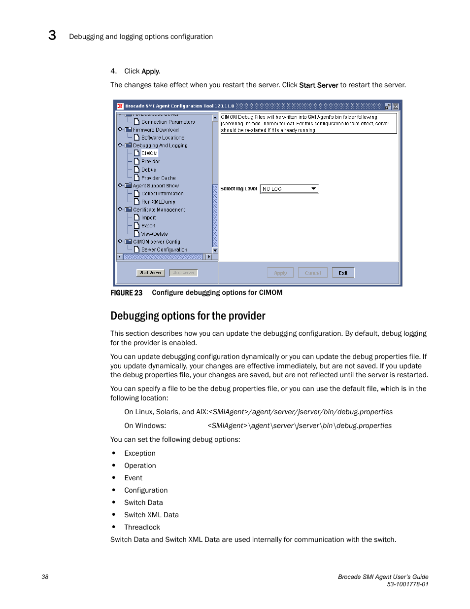 Debugging options for the provider, Figure 23 | Brocade Communications Systems 53-1001778-01 User Manual | Page 54 / 90