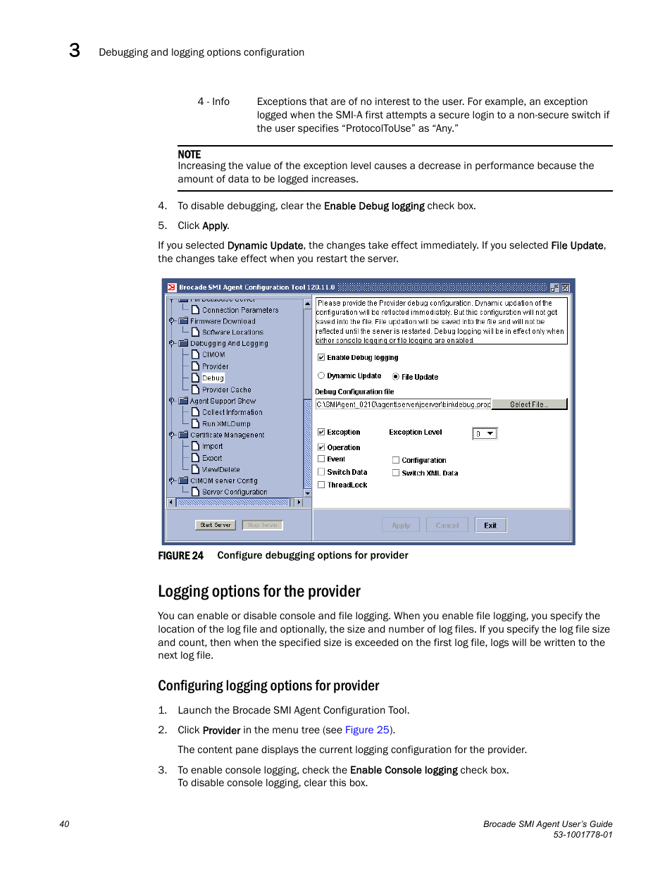 Logging options for the provider, Configuring logging options for provider | Brocade Communications Systems 53-1001778-01 User Manual | Page 56 / 90