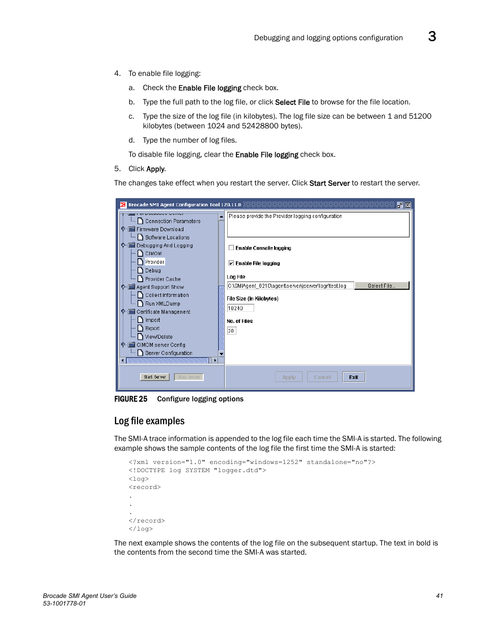 Log file examples | Brocade Communications Systems 53-1001778-01 User Manual | Page 57 / 90