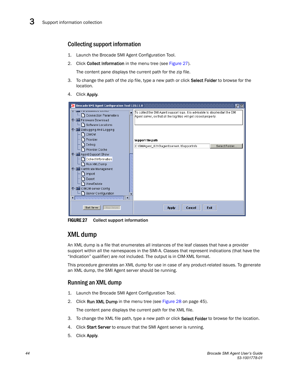 Xml dump, Collecting support information, Running an xml dump | Brocade Communications Systems 53-1001778-01 User Manual | Page 60 / 90