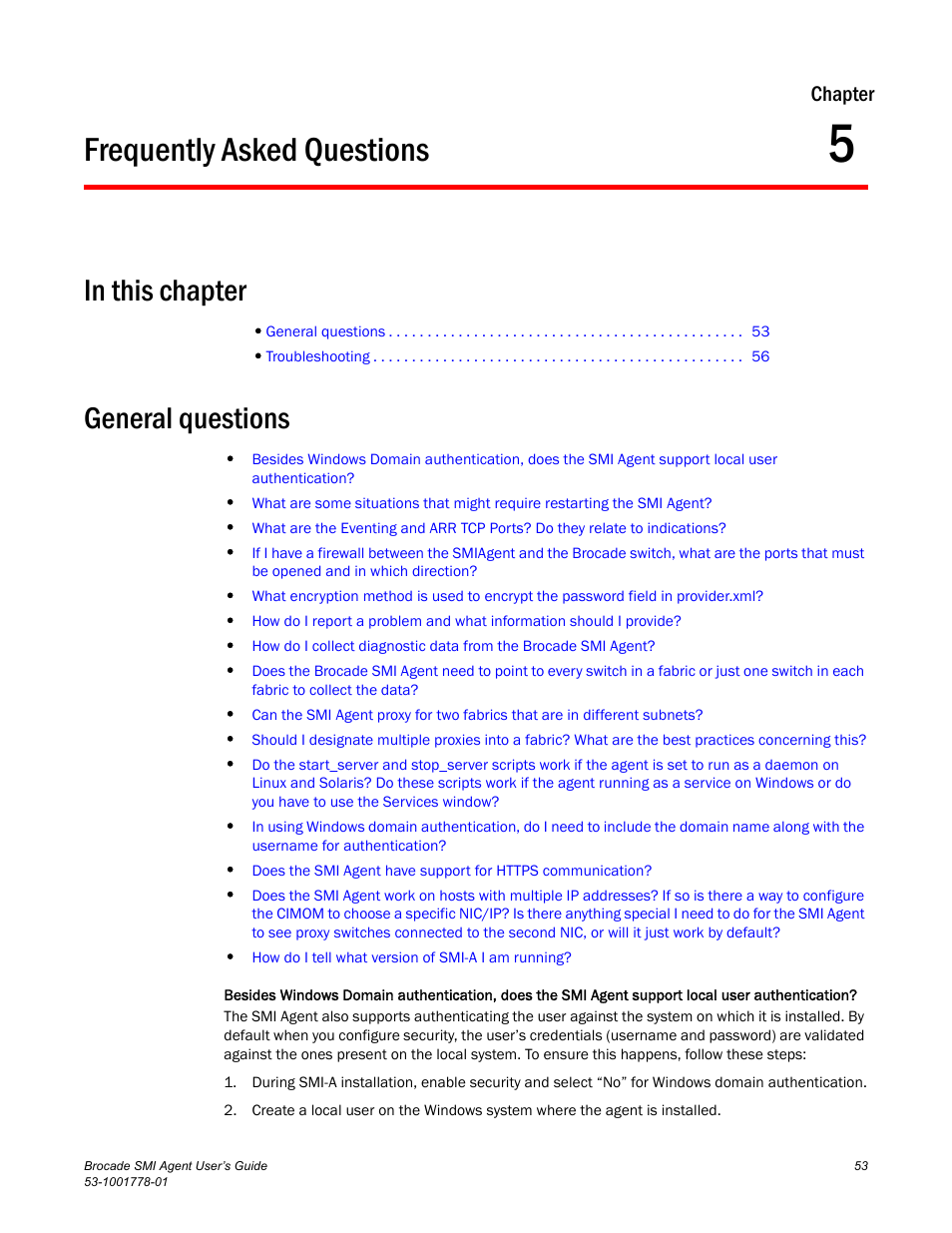 Frequently asked questions, In this chapter, General questions | Chapter 5, Chapter 5, “frequently asked questions | Brocade Communications Systems 53-1001778-01 User Manual | Page 69 / 90
