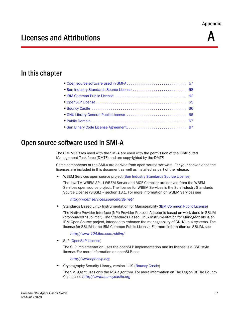 Licenses and attributions, In this chapter, Open source software used in smi-a | Appendix a, Appendix a, “licenses and attributions, Appendix | Brocade Communications Systems 53-1001778-01 User Manual | Page 73 / 90
