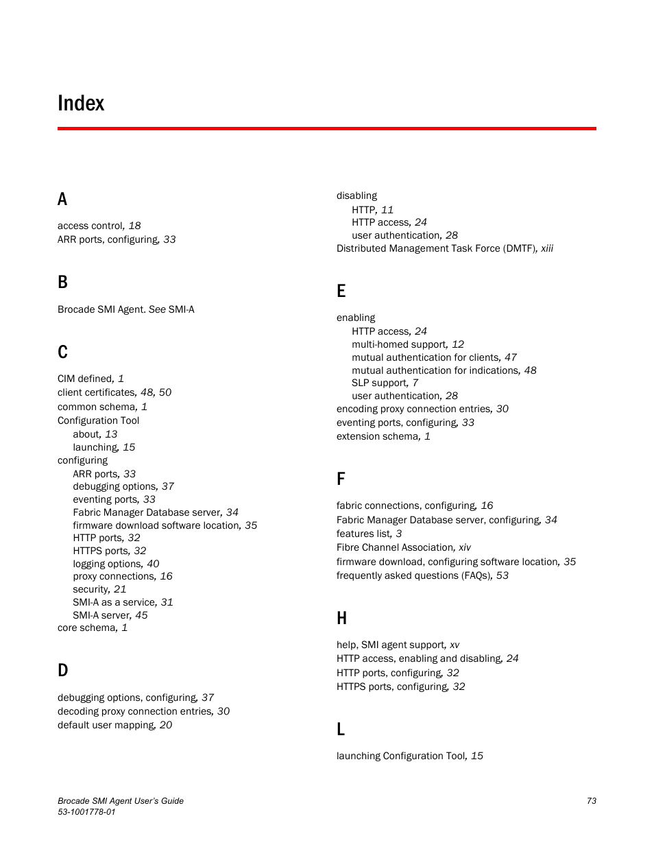 Index | Brocade Communications Systems 53-1001778-01 User Manual | Page 89 / 90