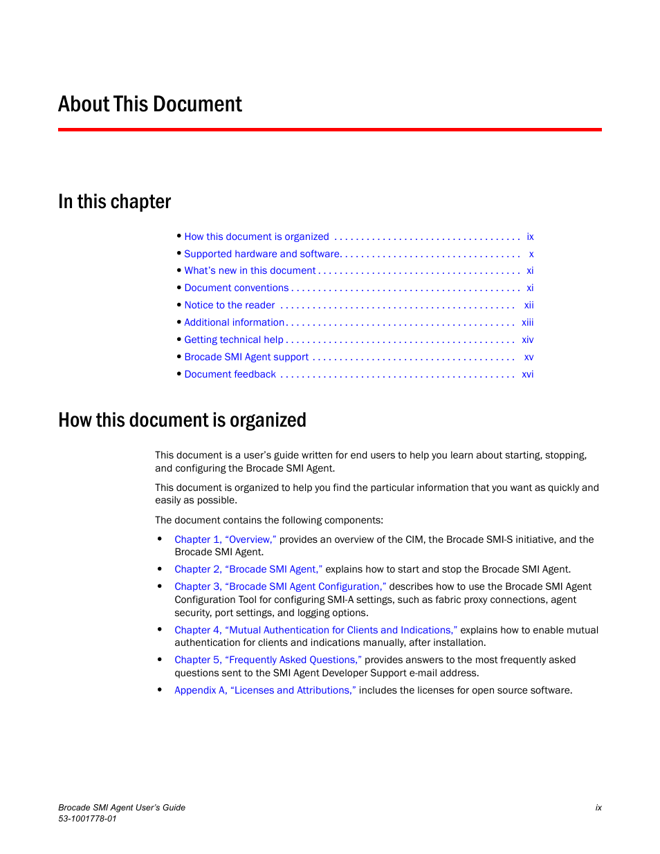 About this document, In this chapter, How this document is organized | Brocade Communications Systems 53-1001778-01 User Manual | Page 9 / 90