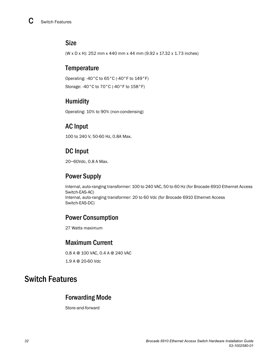 Size, Temperature, Humidity | Ac input, Dc input, Power supply, Power consumption, Maximum current, Switch features, Forwarding mode | Brocade Communications Systems Brocade 6910 Ethernet Access Switch 53-1002580-01 User Manual | Page 46 / 82