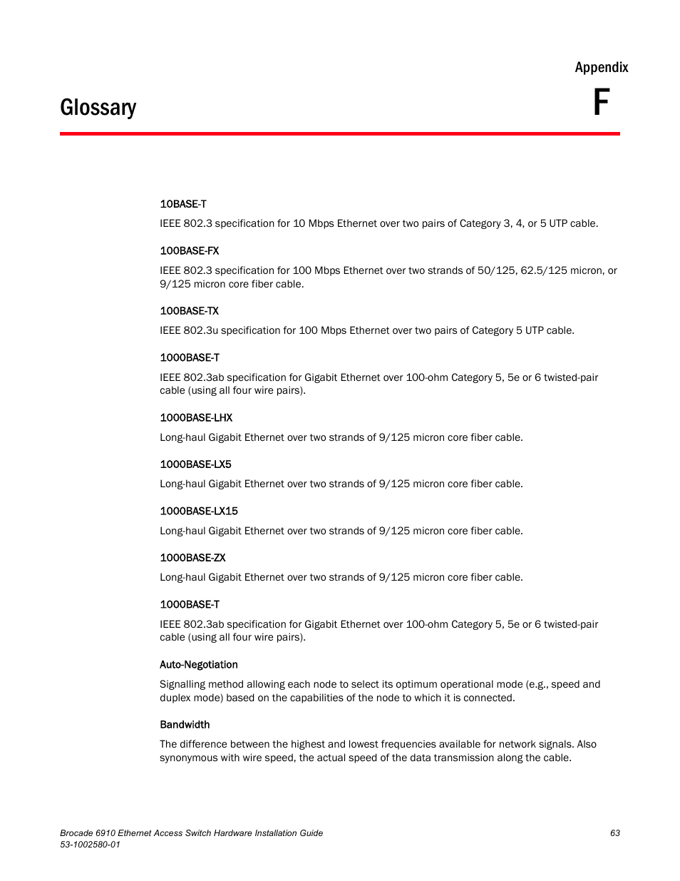 Glossary, Appendix f, Appendix | Brocade Communications Systems Brocade 6910 Ethernet Access Switch 53-1002580-01 User Manual | Page 77 / 82