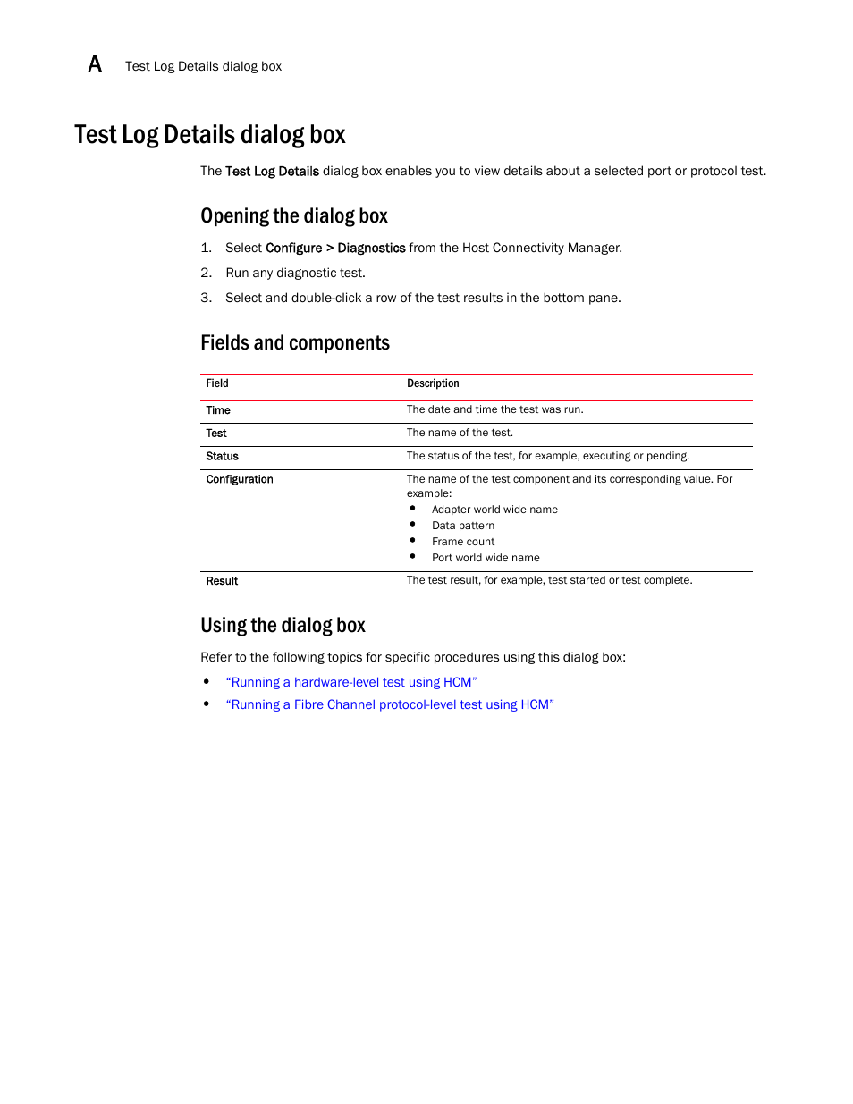 Test log details dialog box, Opening the dialog box, Fields and components using the dialog box | Brocade Communications Systems 415 User Manual | Page 128 / 186