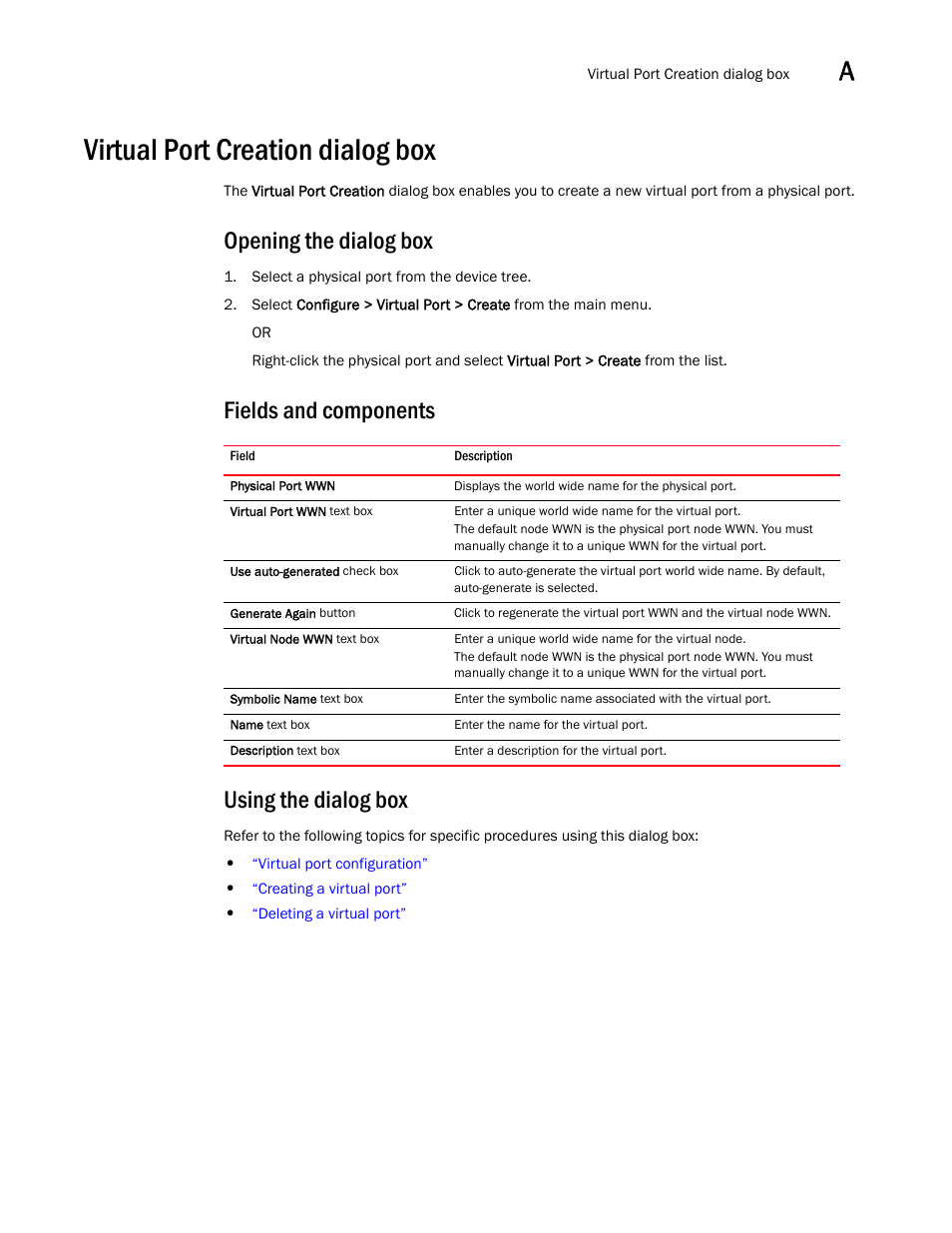 Virtual port creation dialog box, Opening the dialog box, Fields and components using the dialog box | Brocade Communications Systems 415 User Manual | Page 129 / 186