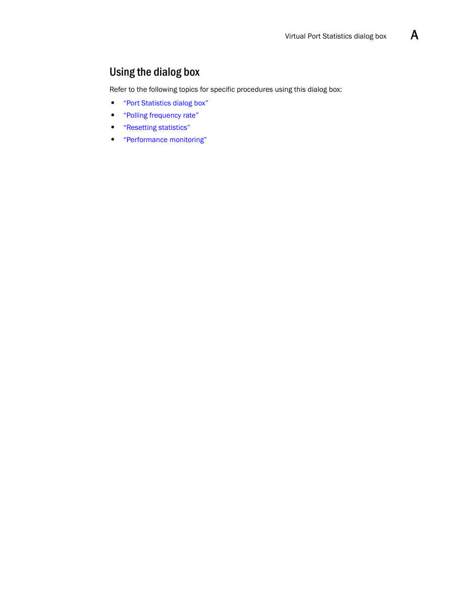 Using the dialog box | Brocade Communications Systems 415 User Manual | Page 133 / 186