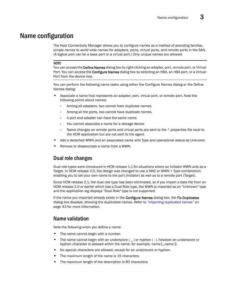 Name configuration, Dual role changes, Name validation | Brocade Communications Systems 415 User Manual | Page 51 / 186