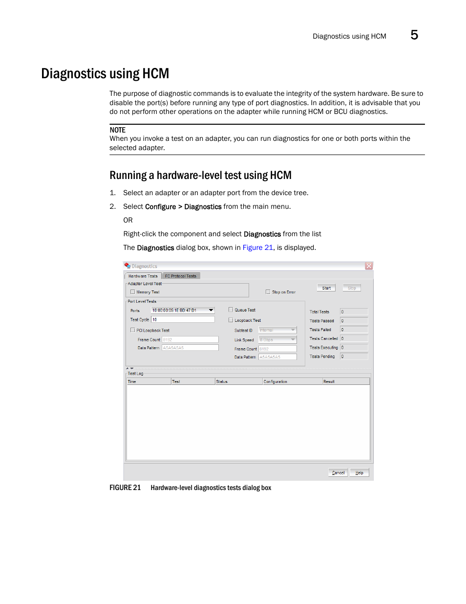 Diagnostics using hcm, Running a hardware-level test using hcm | Brocade Communications Systems 415 User Manual | Page 69 / 186