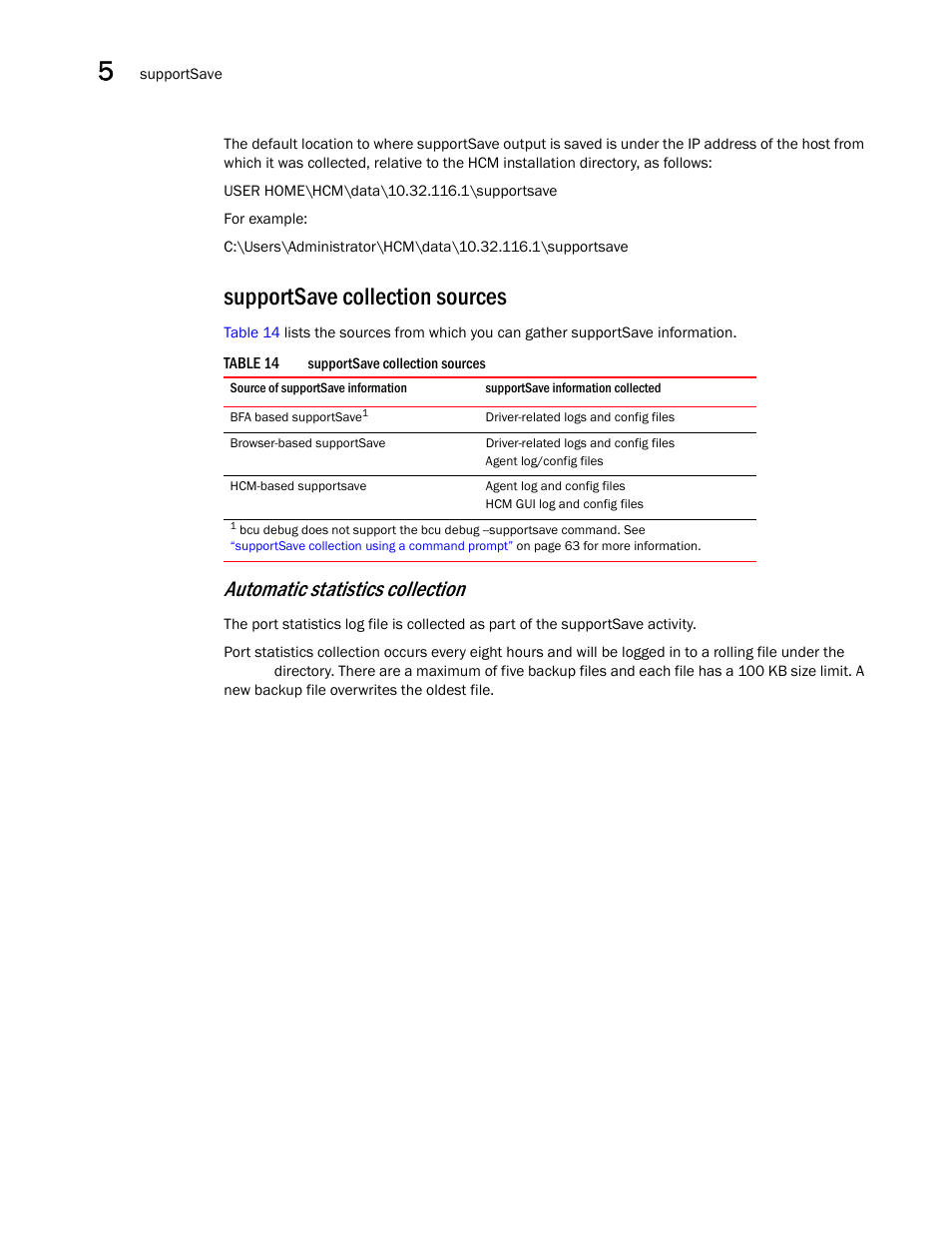 Supportsave collection sources, Automatic statistics collection | Brocade Communications Systems 415 User Manual | Page 76 / 186