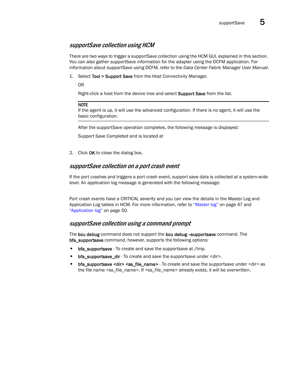 Supportsave collection using a command prompt, Supportsave collection using hcm, Supportsave collection on a port crash event | Brocade Communications Systems 415 User Manual | Page 77 / 186