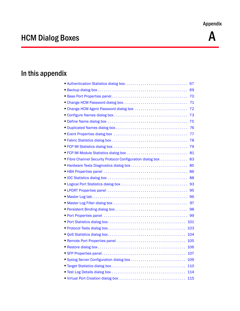 Hcm dialog boxes, In this appendix, Appendix a | Appendix a, “hcm dialog boxes, Lists the, Appendix a, “hcm dialog, Boxes, Appendix | Brocade Communications Systems 415 User Manual | Page 79 / 186