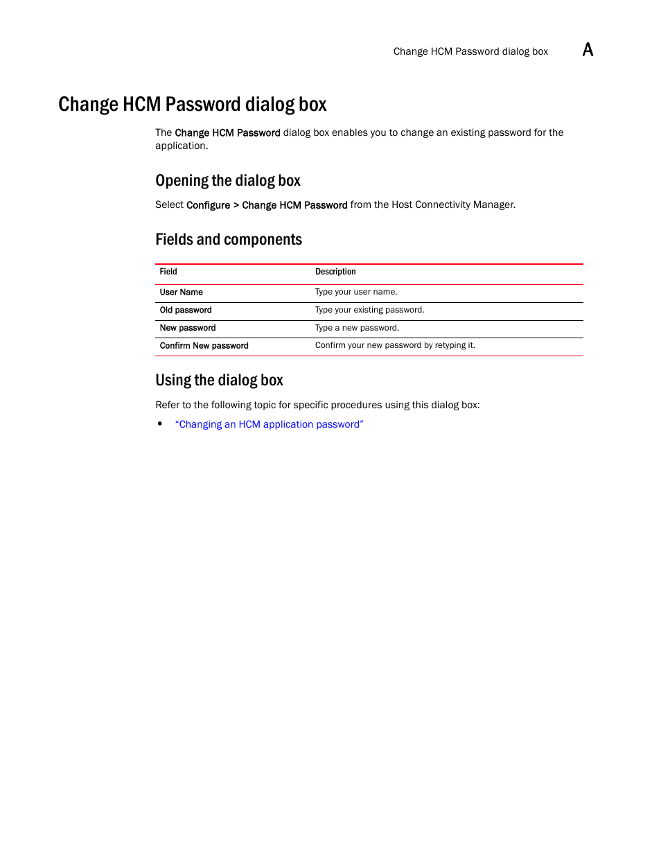 Change hcm password dialog box, Opening the dialog box, Fields and components using the dialog box | Brocade Communications Systems 415 User Manual | Page 85 / 186