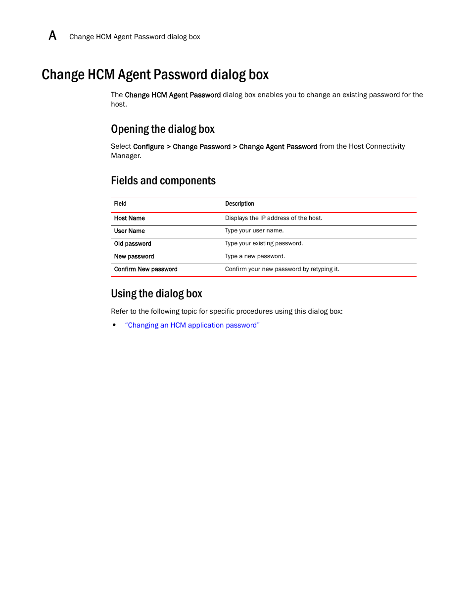 Change hcm agent password dialog box, Opening the dialog box, Fields and components using the dialog box | Brocade Communications Systems 415 User Manual | Page 86 / 186