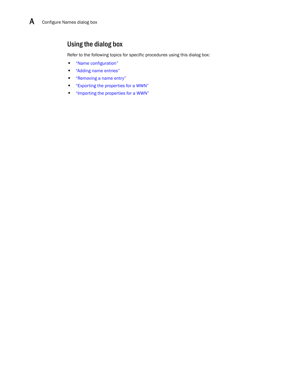 Using the dialog box | Brocade Communications Systems 415 User Manual | Page 88 / 186