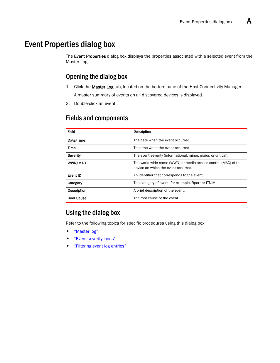 Event properties dialog box, Opening the dialog box, Fields and components using the dialog box | Brocade Communications Systems 415 User Manual | Page 91 / 186