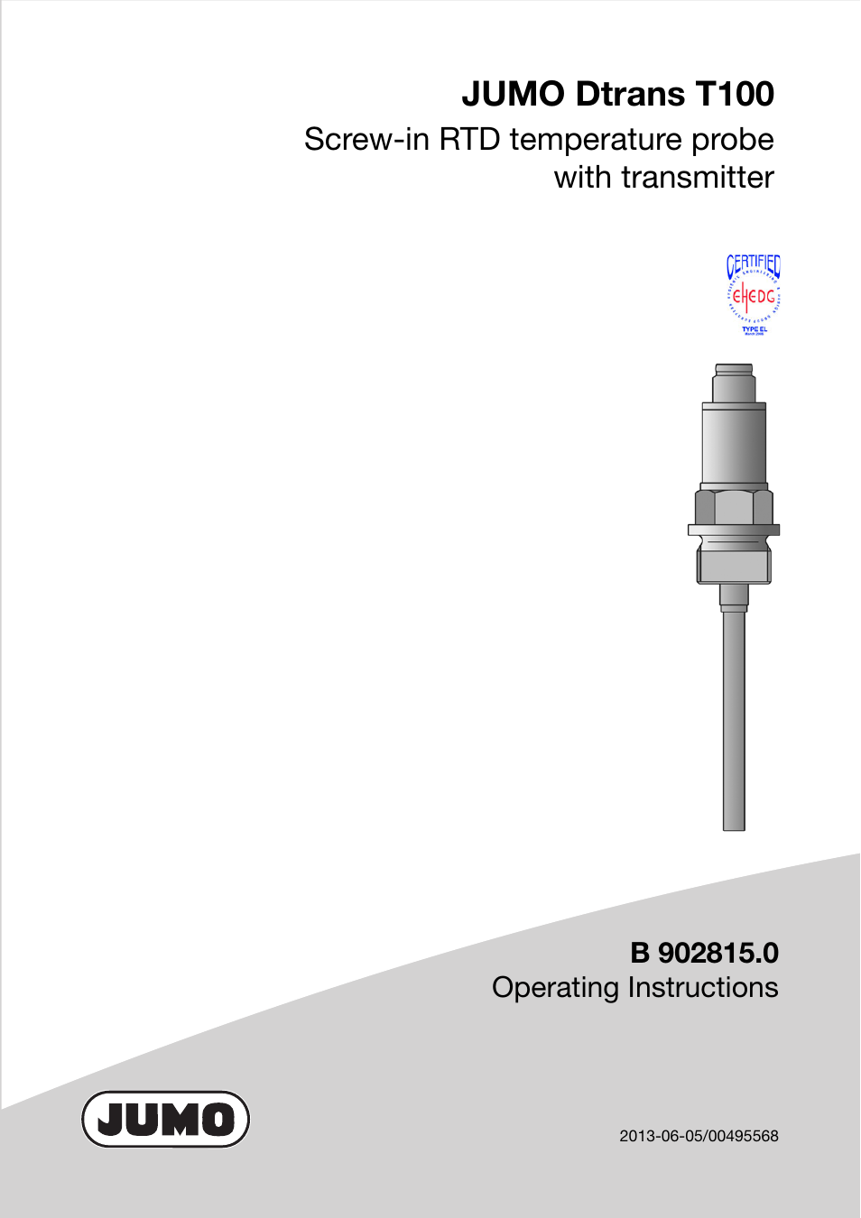 JUMO 902815 Dtrans T100 Screw-In RTD Temperature Probe Without/With Transmitter Operating Manual User Manual | 24 pages