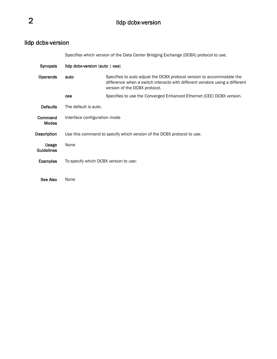 Lldp dcbx-version | Brocade Communications Systems Brocade Network OS 2.1 User Manual | Page 22 / 44