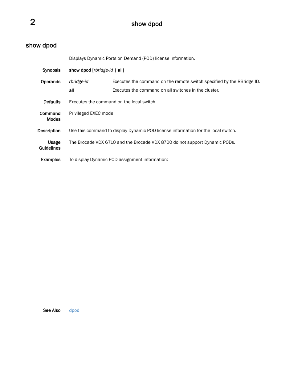 Show dpod | Brocade Communications Systems Brocade Network OS 2.1 User Manual | Page 26 / 44