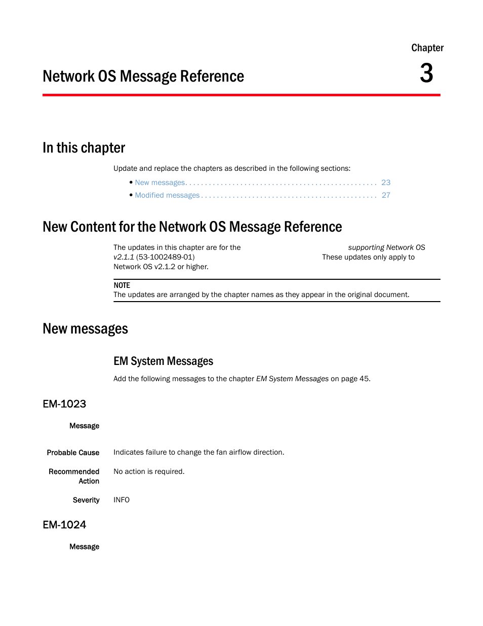 Network os message reference, New messages, Em system messages | Em-1023, Em-1024, Chapter 3, Chapter 3, “network os message reference, New content for the network os message reference | Brocade Communications Systems Brocade Network OS 2.1 User Manual | Page 33 / 44