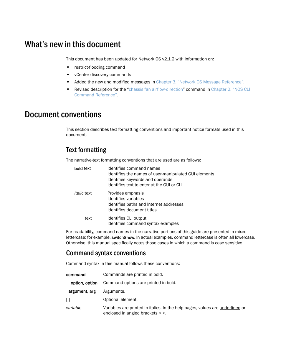 What’s new in this document, Document conventions, Text formatting | Command syntax conventions | Brocade Communications Systems Brocade Network OS 2.1 User Manual | Page 6 / 44