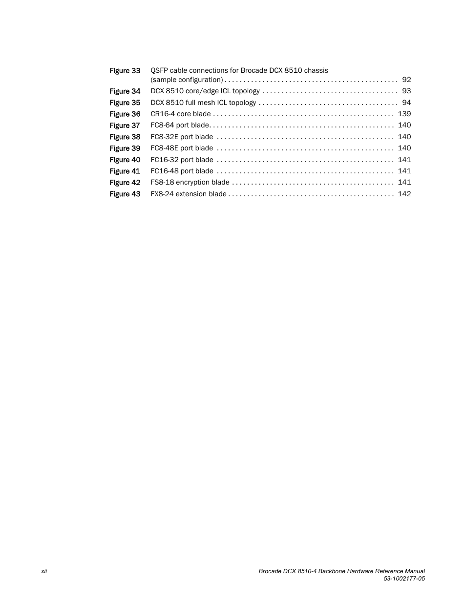 Brocade Communications Systems Brocade Backbone DCX 8510-4 User Manual | Page 12 / 168