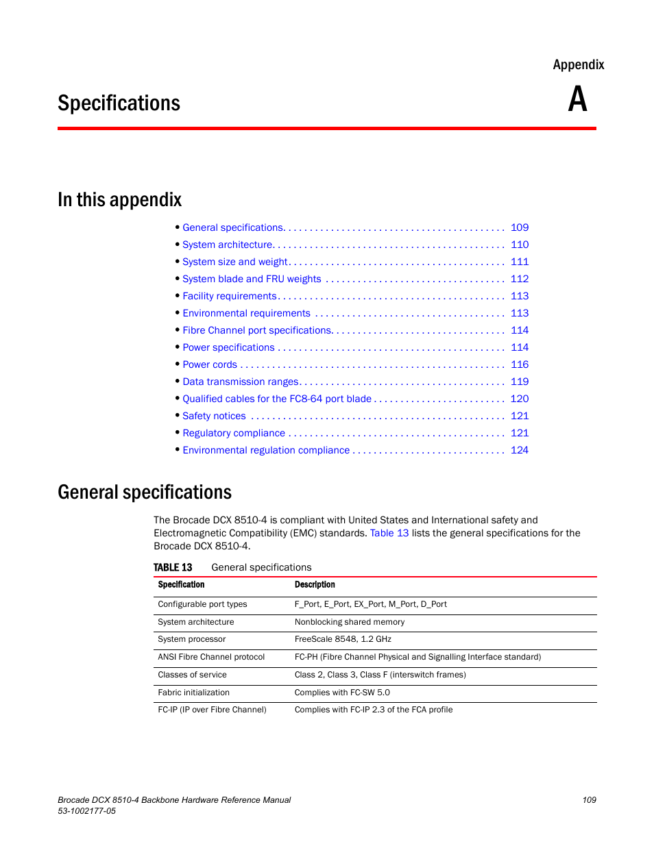 Specifications, In this appendix, General specifications | Appendix a, Table 13, Appendix a, “specifications, Appendix | Brocade Communications Systems Brocade Backbone DCX 8510-4 User Manual | Page 129 / 168