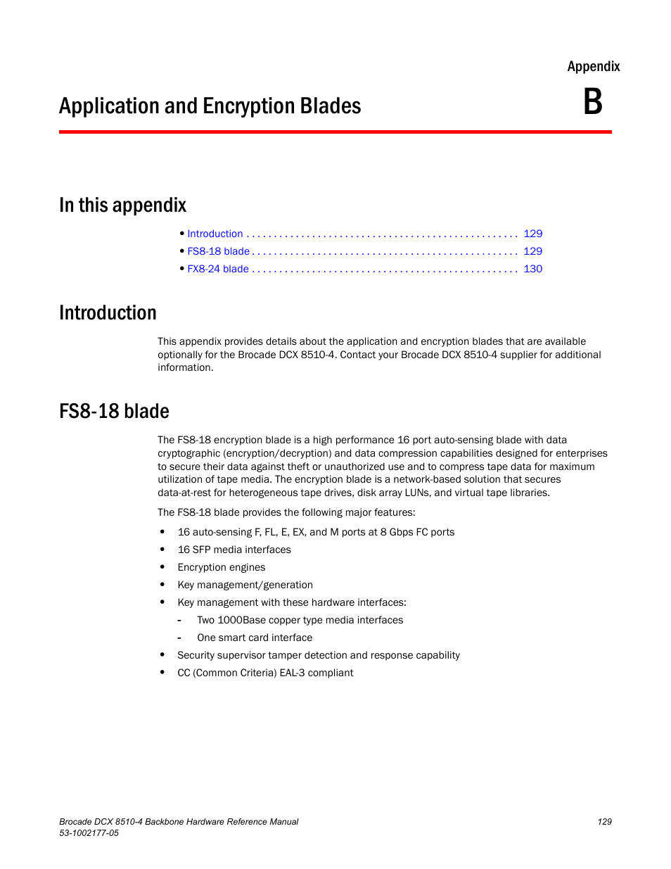Application and encryption blades, In this appendix, Introduction | Fs8-18 blade, Appendix b, Appendix b, “application and encryption blades | Brocade Communications Systems Brocade Backbone DCX 8510-4 User Manual | Page 149 / 168