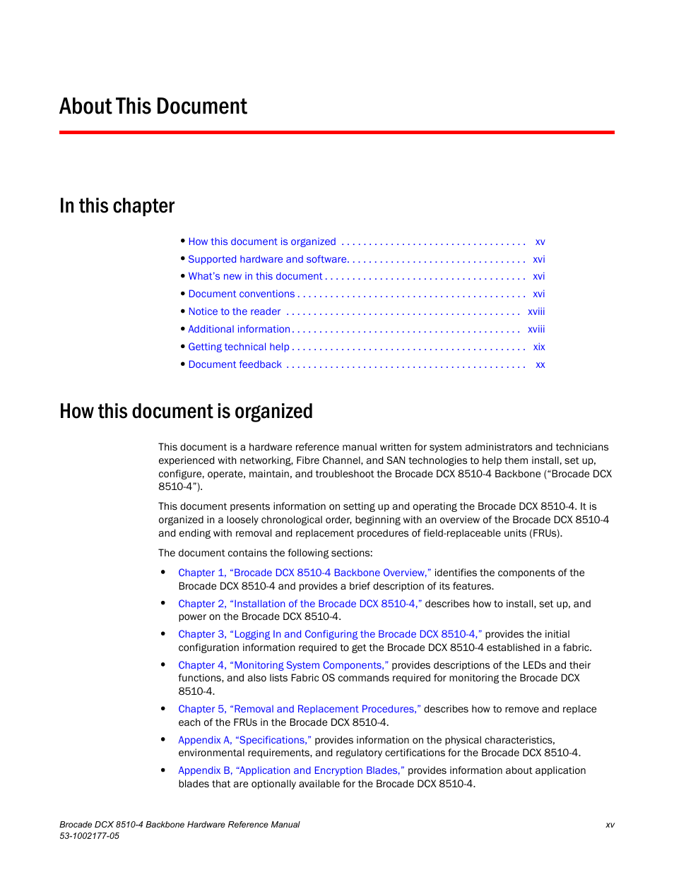 About this document, How this document is organized | Brocade Communications Systems Brocade Backbone DCX 8510-4 User Manual | Page 15 / 168
