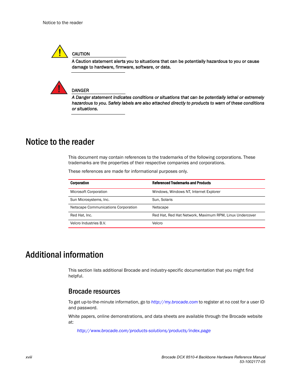 Notice to the reader, Additional information, Brocade resources | Brocade Communications Systems Brocade Backbone DCX 8510-4 User Manual | Page 18 / 168
