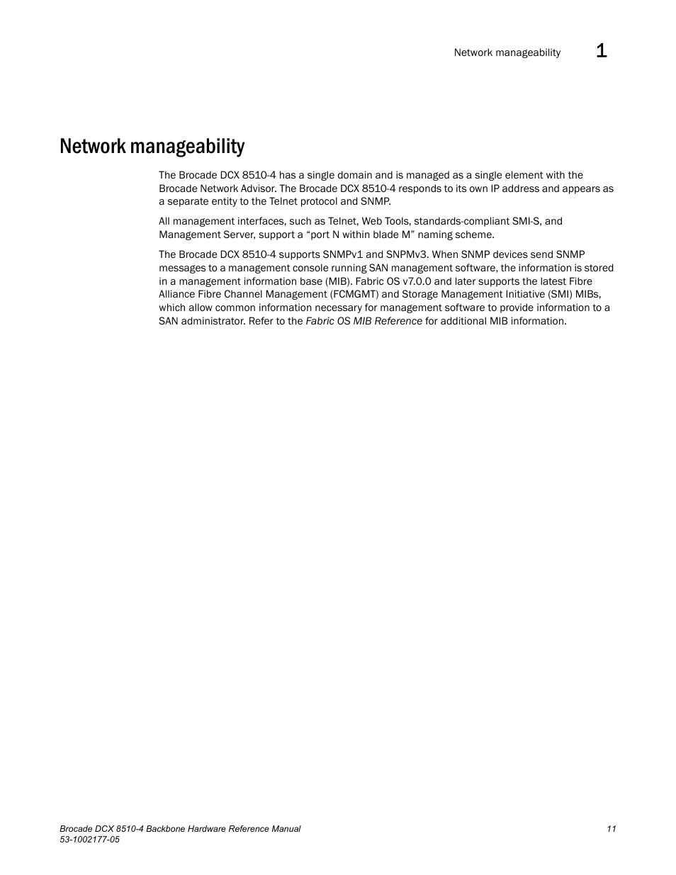 Network manageability | Brocade Communications Systems Brocade Backbone DCX 8510-4 User Manual | Page 31 / 168