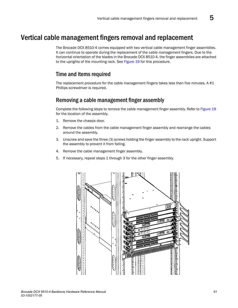 Time and items required, Removing a cable management finger assembly | Brocade Communications Systems Brocade Backbone DCX 8510-4 User Manual | Page 81 / 168