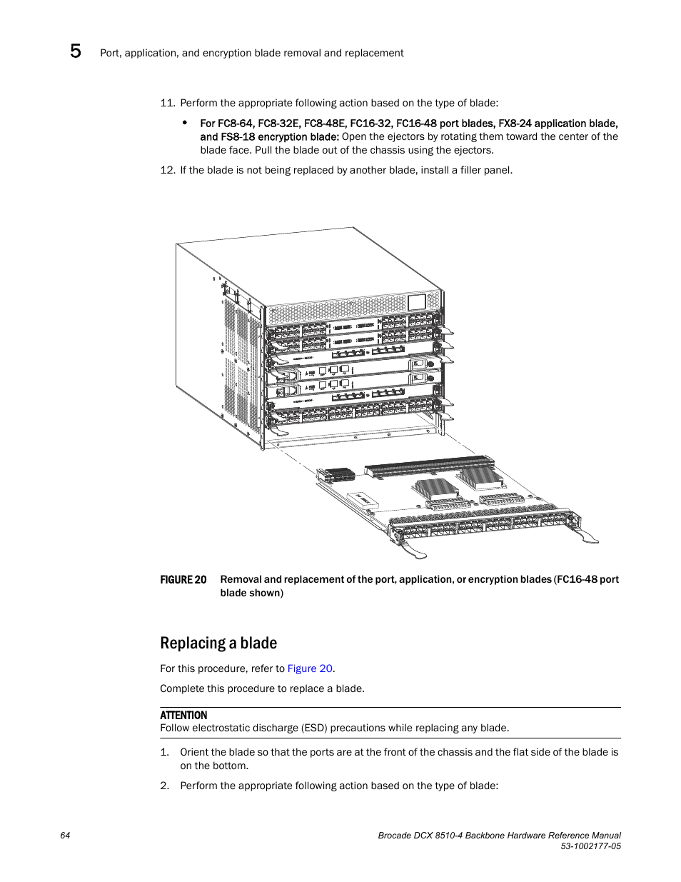 Replacing a blade, Figure 20, Removal and replacement of | Brocade Communications Systems Brocade Backbone DCX 8510-4 User Manual | Page 84 / 168