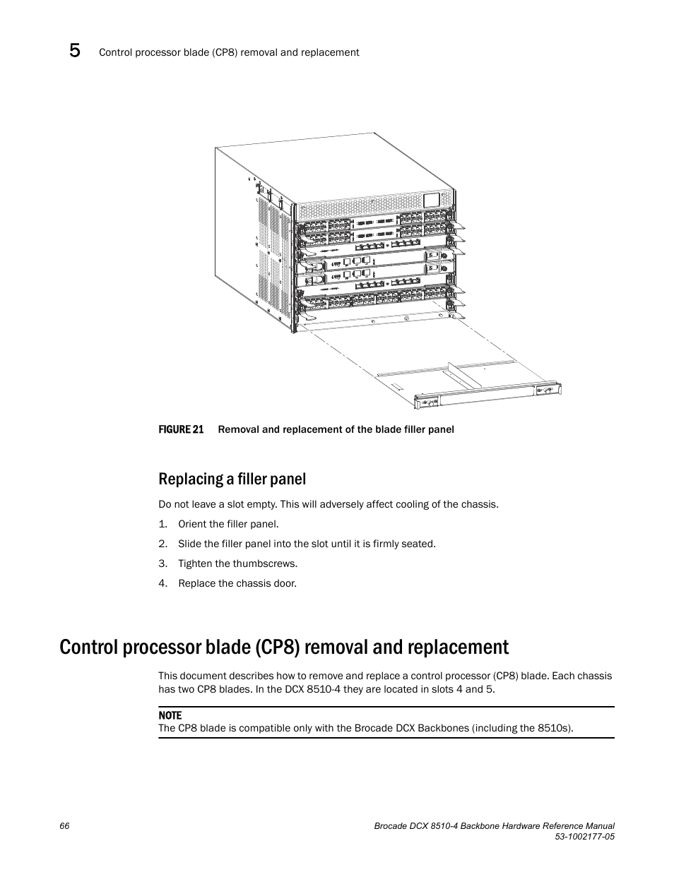 Replacing a filler panel, Figure 21, Removal and replace | Brocade Communications Systems Brocade Backbone DCX 8510-4 User Manual | Page 86 / 168