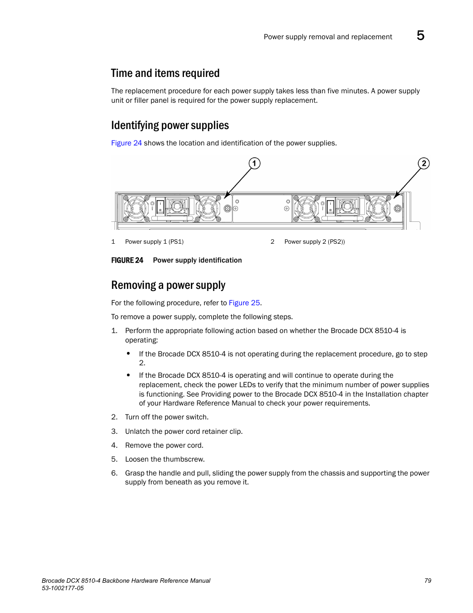 Time and items required, Identifying power supplies, Removing a power supply | Figure 24, Power supply | Brocade Communications Systems Brocade Backbone DCX 8510-4 User Manual | Page 99 / 168