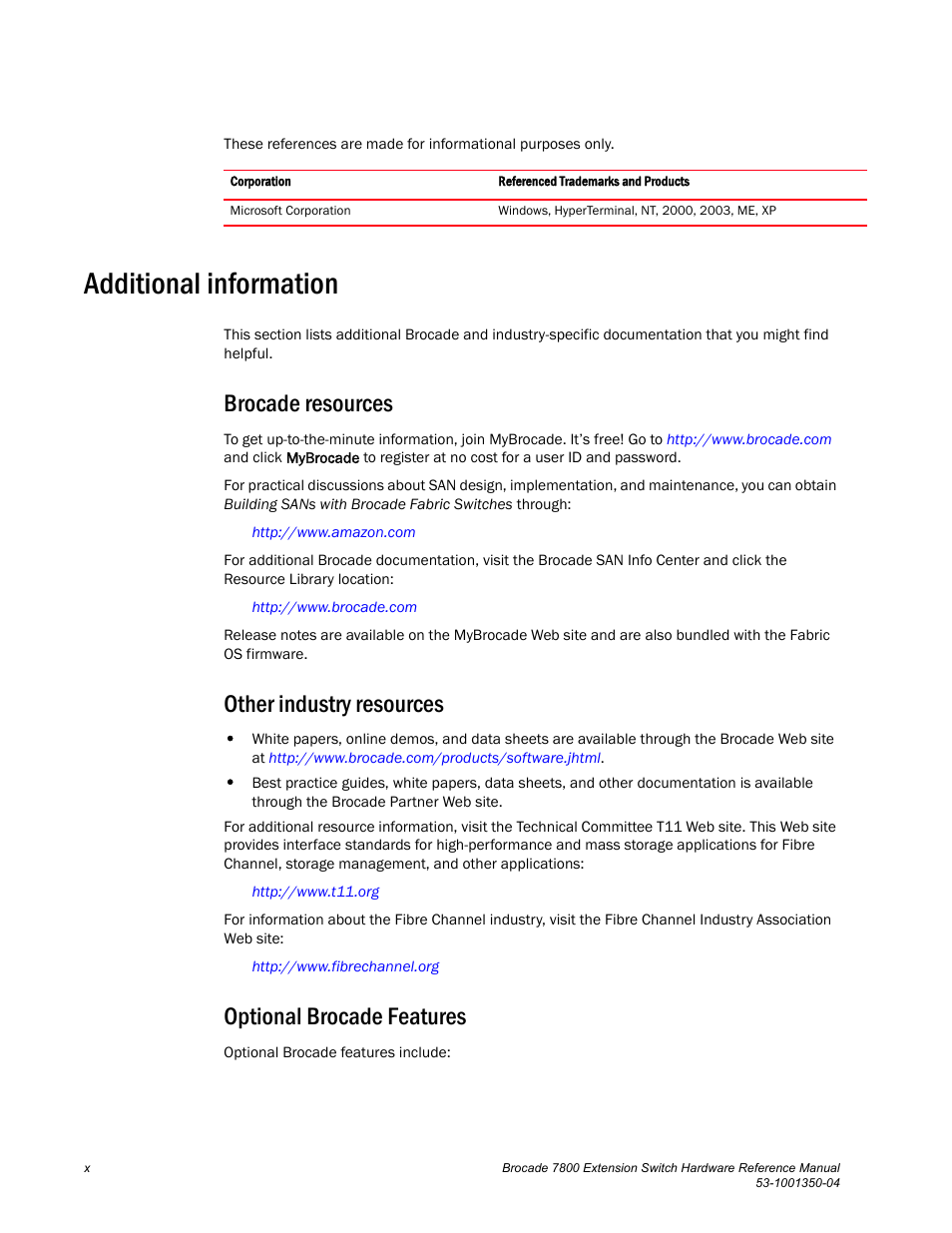 Additional information, Brocade resources, Other industry resources | Optional brocade features | Brocade Communications Systems Extension Switch 7800 User Manual | Page 10 / 56