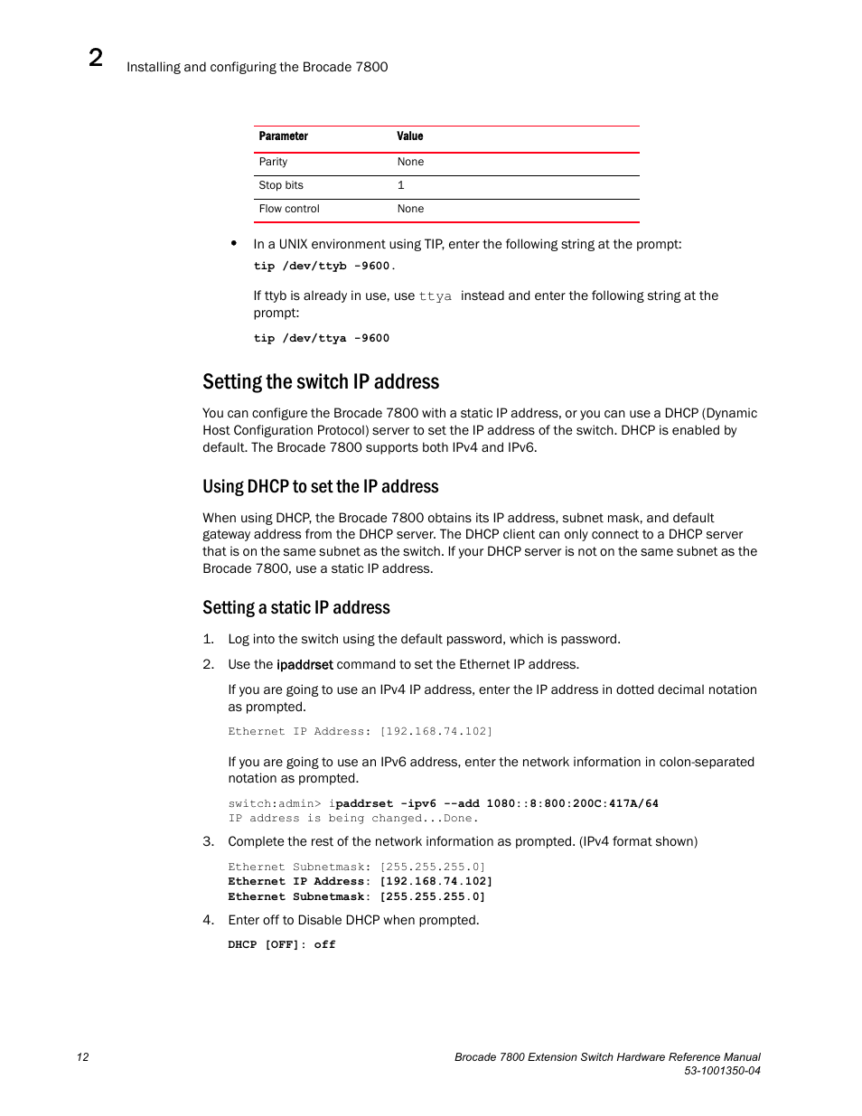 Setting the switch ip address, Using dhcp to set the ip address, Setting a static ip address | Brocade Communications Systems Extension Switch 7800 User Manual | Page 24 / 56