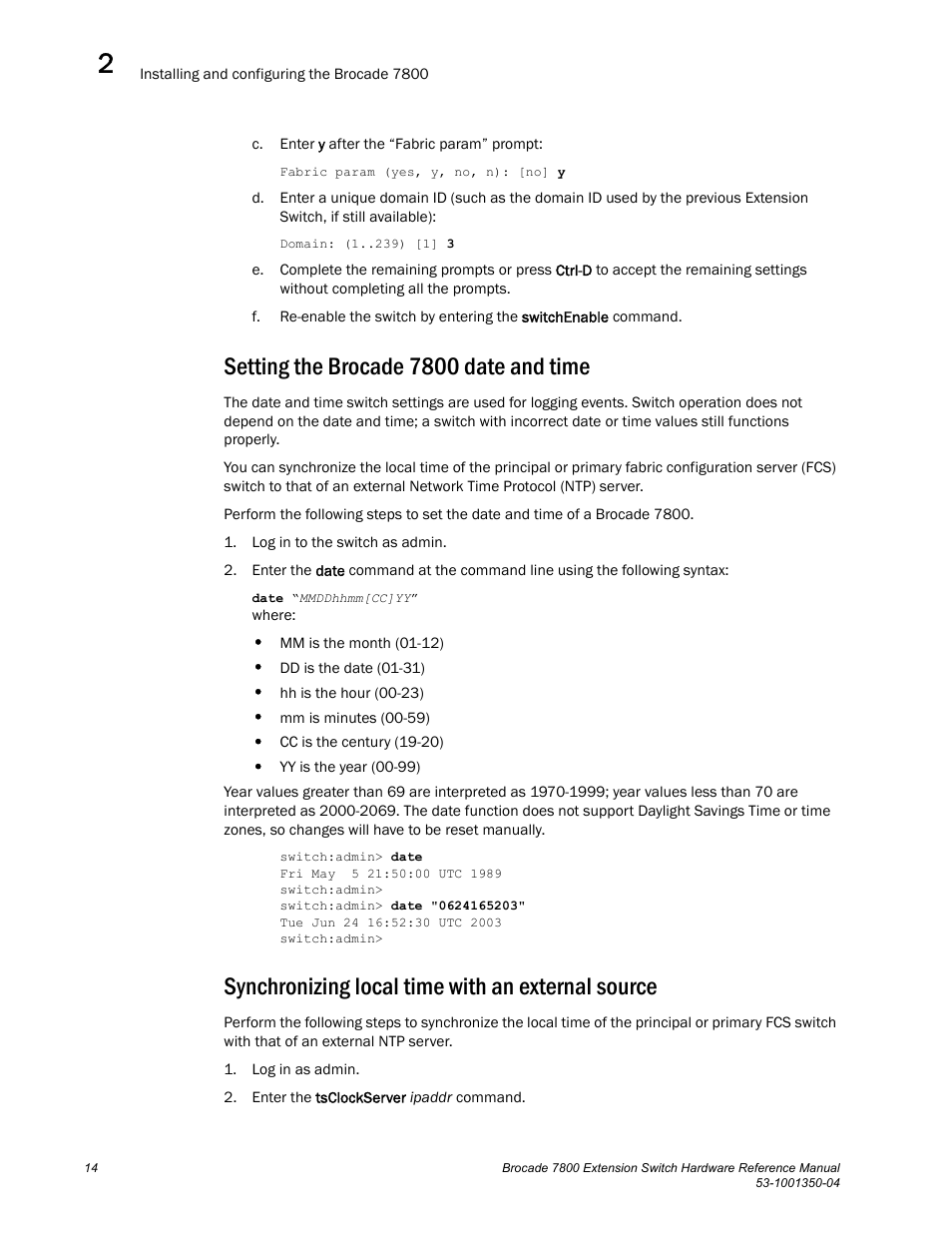 Setting the brocade 7800 date and time, Synchronizing local time with an external source | Brocade Communications Systems Extension Switch 7800 User Manual | Page 26 / 56