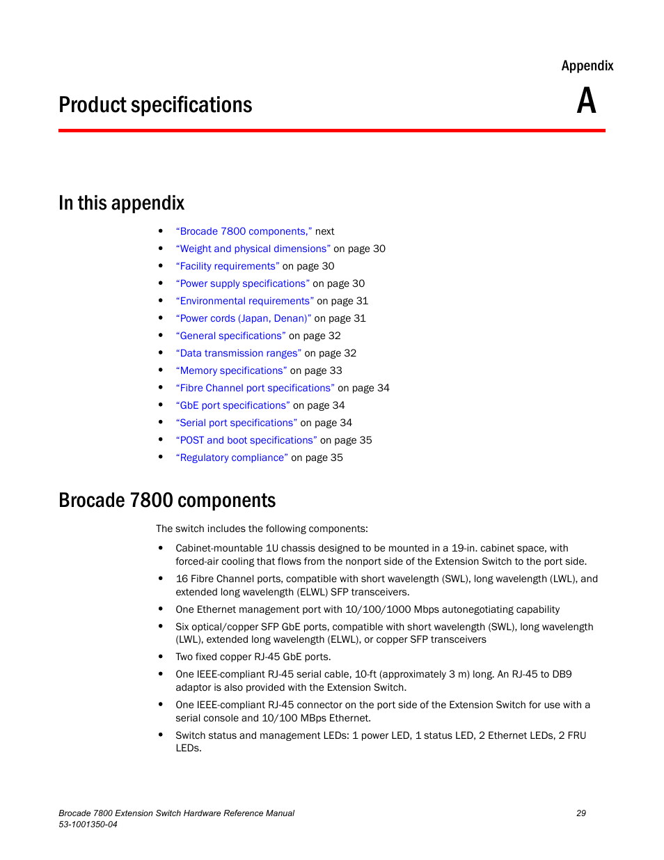 Product specifications, In this appendix, Brocade 7800 components | Appendix a, Appendix a, “product specifications, Appendix | Brocade Communications Systems Extension Switch 7800 User Manual | Page 41 / 56