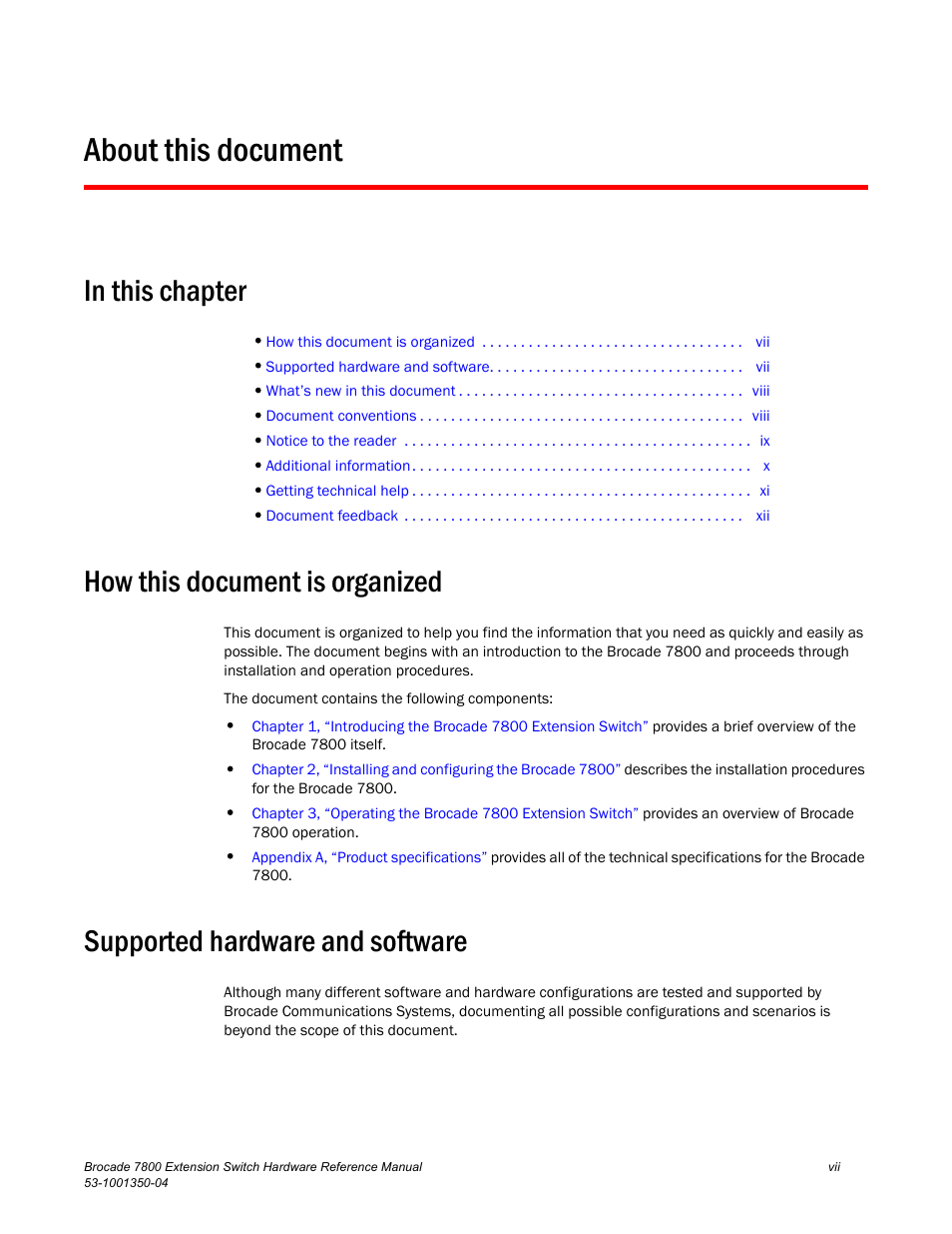 About this document, In this chapter, How this document is organized | Supported hardware and software | Brocade Communications Systems Extension Switch 7800 User Manual | Page 7 / 56