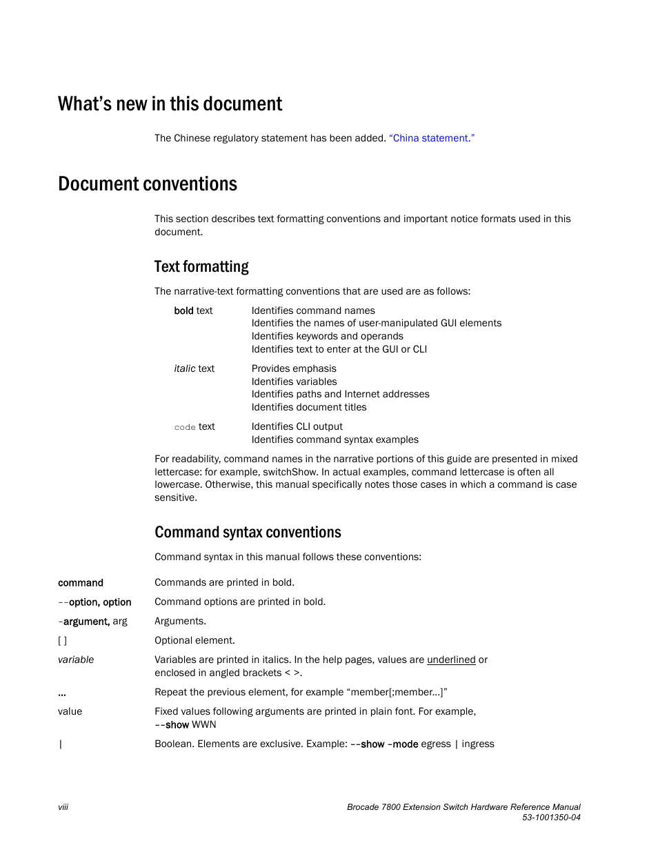 What’s new in this document, Document conventions, Text formatting | Command syntax conventions | Brocade Communications Systems Extension Switch 7800 User Manual | Page 8 / 56