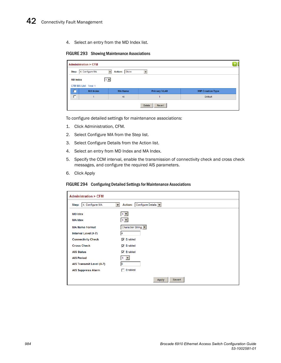 Figure 293 s, Figure 294 confi | Brocade Communications Systems Brocate Ethernet Access Switch 6910 User Manual | Page 1034 / 1200