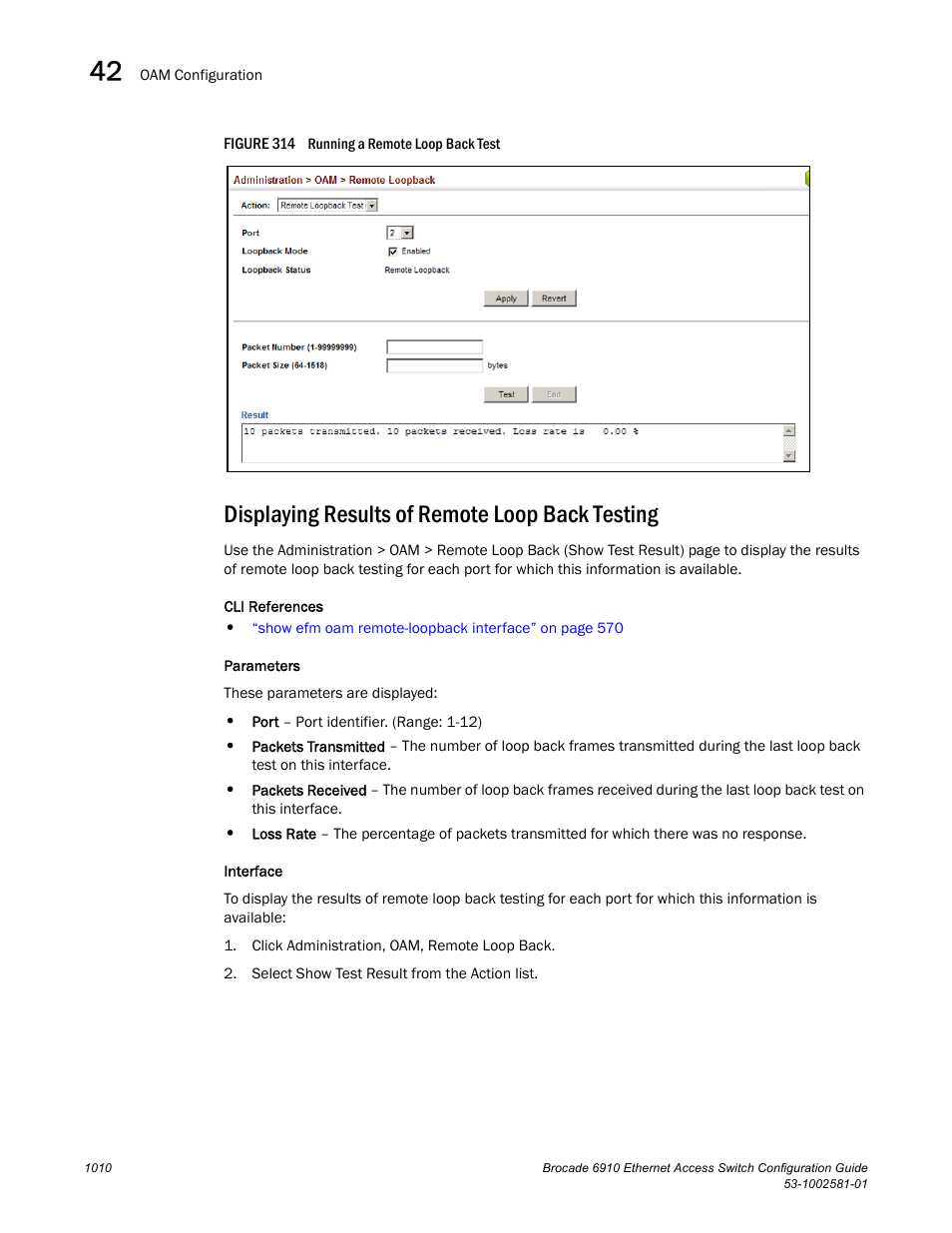 Displaying results of remote loop back testing, Displaying results of remote loop back testing 0, Figure 314 runnin | Brocade Communications Systems Brocate Ethernet Access Switch 6910 User Manual | Page 1060 / 1200