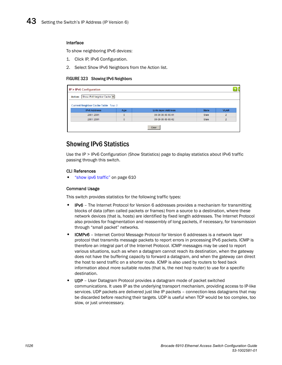 Showing ipv6 statistics, Figure 323 s | Brocade Communications Systems Brocate Ethernet Access Switch 6910 User Manual | Page 1076 / 1200