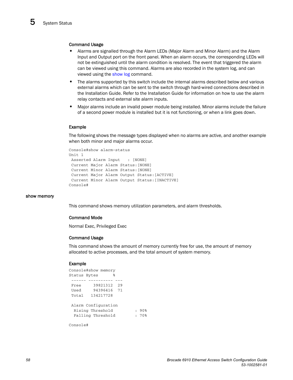 Show memory | Brocade Communications Systems Brocate Ethernet Access Switch 6910 User Manual | Page 108 / 1200