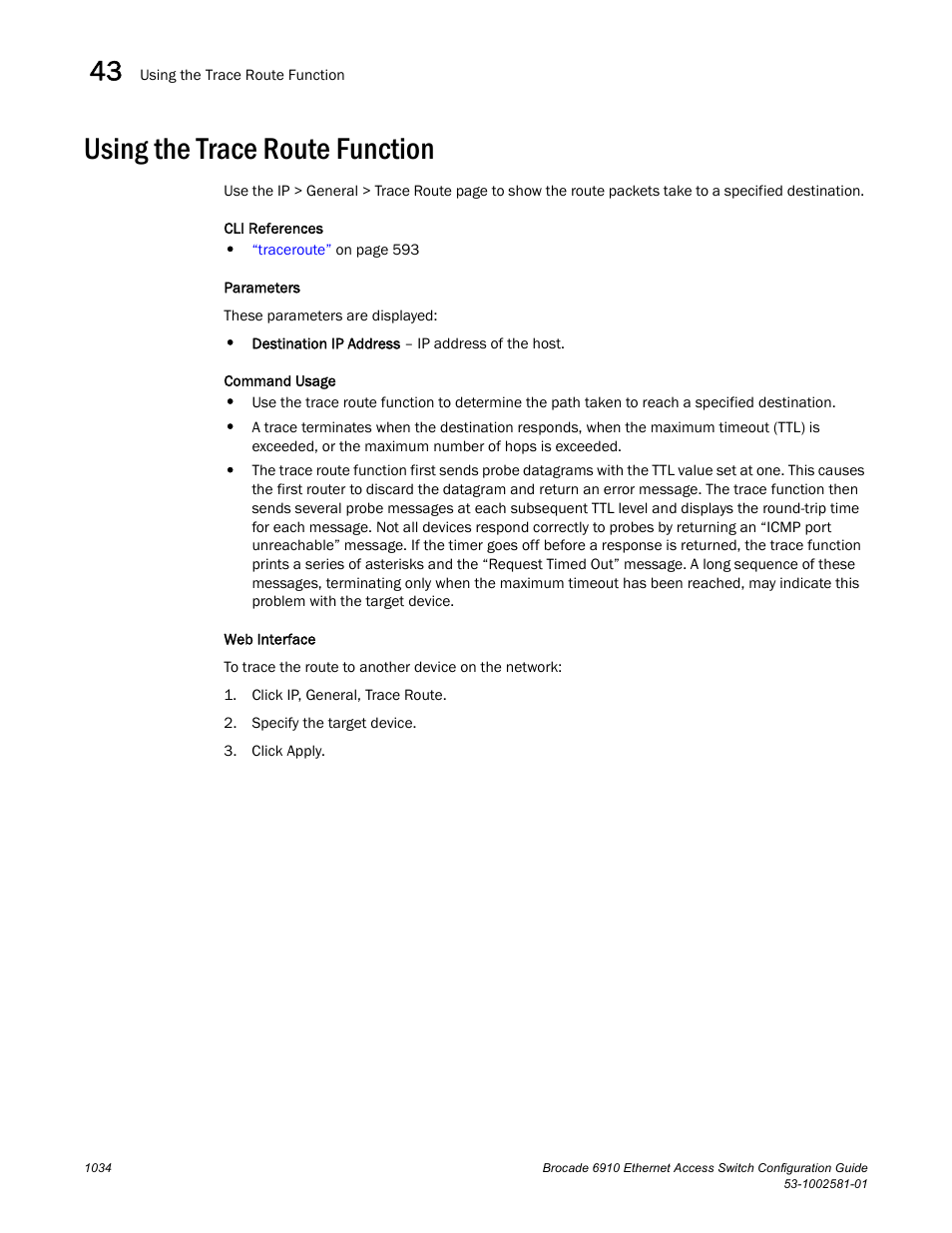 Using the trace route function, Using the trace route, Function | Trace | Brocade Communications Systems Brocate Ethernet Access Switch 6910 User Manual | Page 1084 / 1200